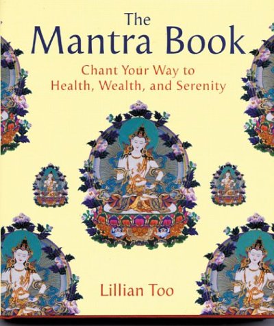 Mantra Book Meditation for the Hands and Voice to Bring Peace and Inner Calm  2003 9780007166435 Front Cover