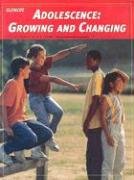 Adolescence Growing and Changing 5th 2003 9780078261435 Front Cover