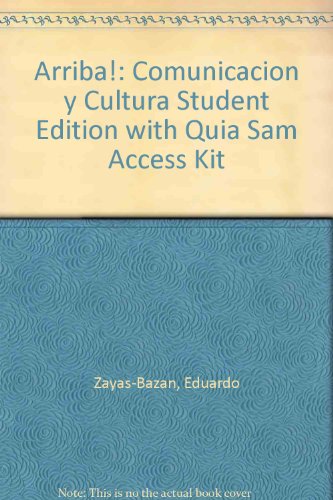 ï¿½Arriba! Comunicaciï¿½n y cultura Student Edition with Quia SAM Access Kit 5th 2008 9780135131435 Front Cover