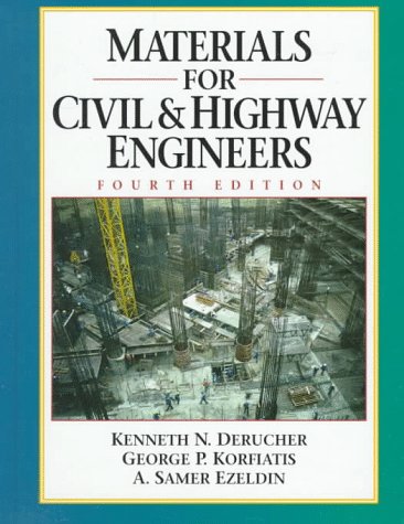 Materials for Civil and Highway Engineers  4th 1999 9780139050435 Front Cover