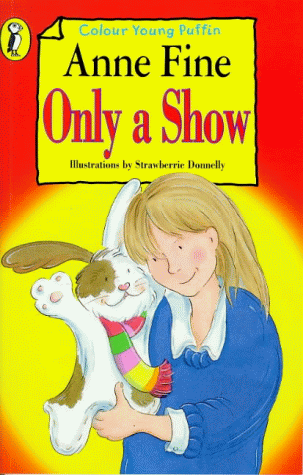 Only a Show (Colour Young Puffin) N/A 9780140388435 Front Cover