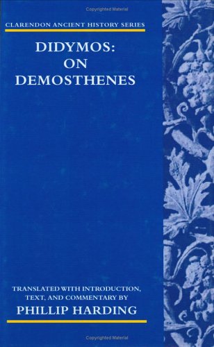 Didymos: on Demosthenes   2005 9780198150435 Front Cover
