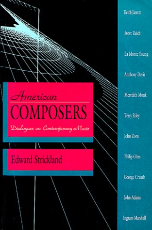 American Composers Dialogues on Contemporary Music  1991 9780253206435 Front Cover