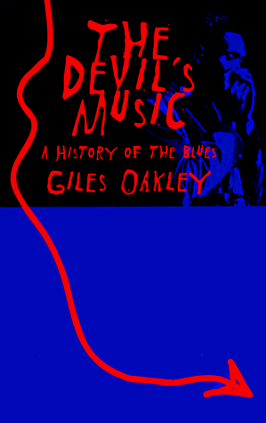 Devil's Music A History of the Blues 2nd 1997 9780306807435 Front Cover