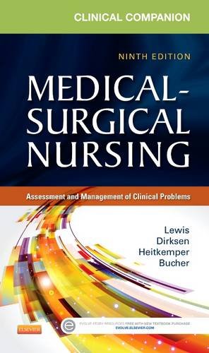 Clinical Companion to Medical-Surgical Nursing Assessment and Management of Clinical Problems 9th 2014 9780323091435 Front Cover