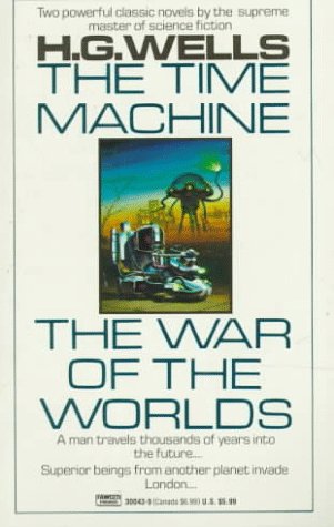 Time Machine and the War of the Worlds Two Novels in One Volume  1968 9780449300435 Front Cover