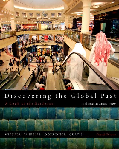 Discovering the Global Past, Volume II  4th 2012 (Revised) 9781111341435 Front Cover