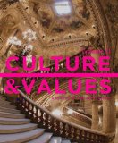 Culture and Values A Survey of the Humanities, Volume II 8th 2014 9781133952435 Front Cover