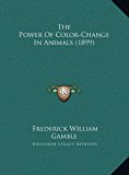 Power of Color-Change in Animals  N/A 9781169410435 Front Cover