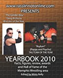 Www. Rasslinriotonline. Com Presents Yearbook 2010  N/A 9781456565435 Front Cover