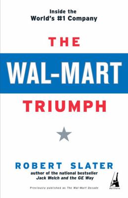 Wal-Mart Triumph Inside the World's #1 Company N/A 9781591840435 Front Cover