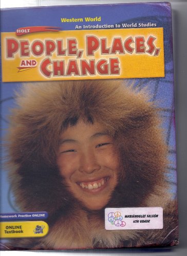 People, Places and Change The Western World 5th 9780030376436 Front Cover