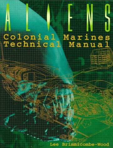 Aliens Colonial Marines Technical Manual  1996 9780061053436 Front Cover