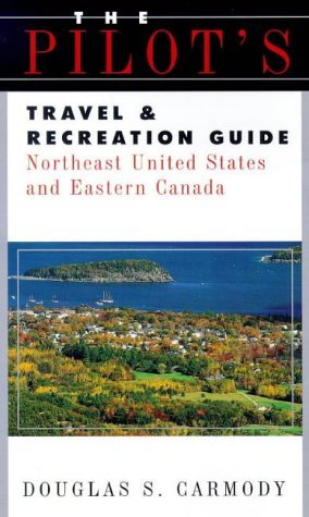 Pilots Travel and Recreation Guide Northeast   1999 9780070017436 Front Cover