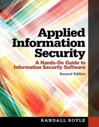 Applied Information Security A Hands-On Guide to Information Security Software 2nd 2014 9780133547436 Front Cover