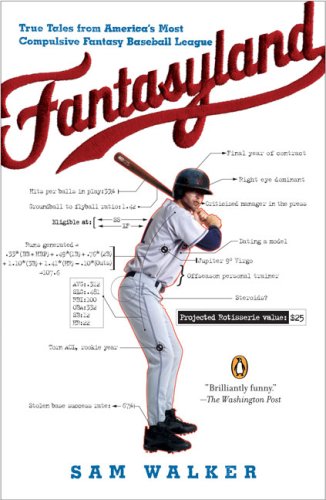 Fantasyland A Sportswriter's Obsessive Bid to Win the World's Most Ruthless Fantasy Baseball N/A 9780143038436 Front Cover