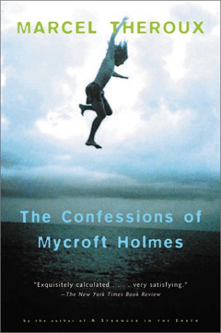 Confessions of Mycroft Holmes  Reprint  9780156007436 Front Cover