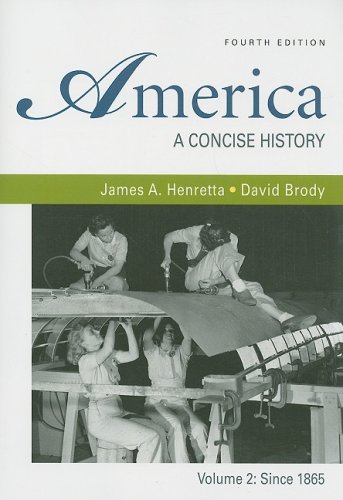 America A Concise History - Since 1865 4th 2009 9780312485436 Front Cover