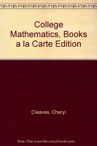 College Mathematics, Books a la Carte Edition  9th 2014 9780321931436 Front Cover