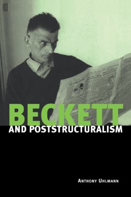 Beckett and Poststructuralism   2008 9780521052436 Front Cover