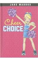 Cheer Choice:   2014 9781434241436 Front Cover