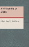 Indiscretions of Archie  N/A 9781434647436 Front Cover