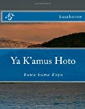K'amus Me Hoto Ruwa Kuma Koya Large Type  9781481982436 Front Cover