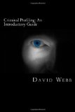 Criminal Profiling: an Introductory Guide   2013 9781482055436 Front Cover