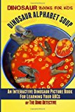 Dinosaur Alphabet Soup  N/A 9781484118436 Front Cover