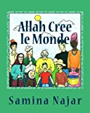 Allah Cree le Monde  N/A 9781494315436 Front Cover