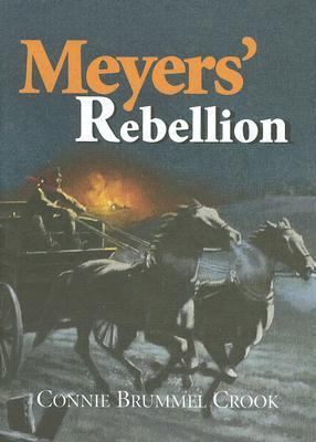 Meyers' Rebellion   2006 9781550419436 Front Cover