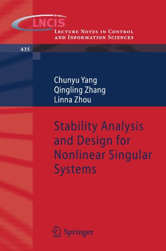 Stability Analysis and Design for Nonlinear Singular Systems   2013 9783642321436 Front Cover