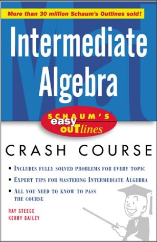 Schaum's Easy Outline Intermediate Algebra   2004 9780071422437 Front Cover