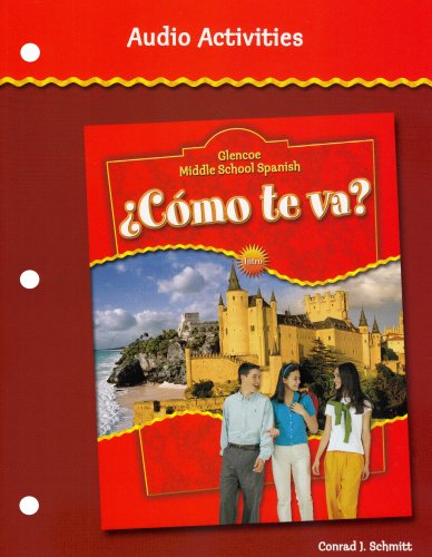 Glencoe Middle School Spanish Como Te Va? Audio Activities 1st 9780078605437 Front Cover