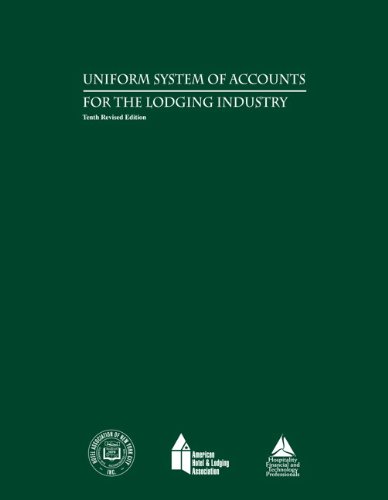 Uniform System of Accounts for the Lodging Industry  10th 2006 9780133144437 Front Cover