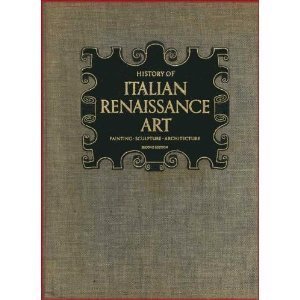 History of Italian Renaissance Art 2nd 9780133920437 Front Cover