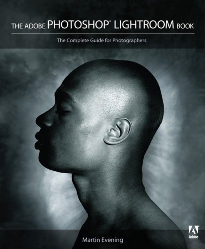 Adobe Photoshop Lightroom Book The Complete Guide for Photographers  2007 9780321385437 Front Cover