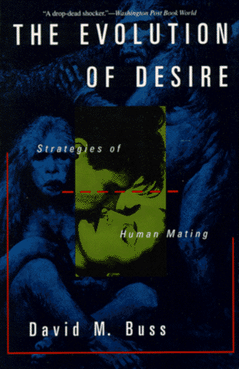 Evolution of Desire Strategies of Human Mating N/A 9780465021437 Front Cover