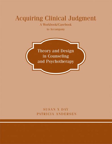 Casebook for Day's Theory and Design in Counseling and Psychotherapy   2004 9780618191437 Front Cover