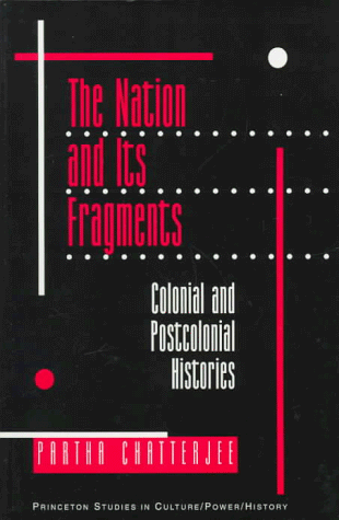 Nation and Its Fragments Colonial and Postcolonial Histories  1994 9780691019437 Front Cover