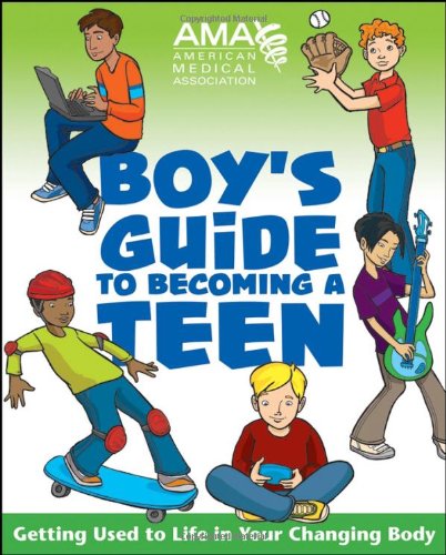 American Medical Association Boy's Guide to Becoming a Teen   2006 9780787983437 Front Cover