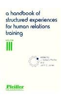 Handbook of Structured Experiences for Human Relations Training, Volume 3   1974 (Revised) 9780883900437 Front Cover
