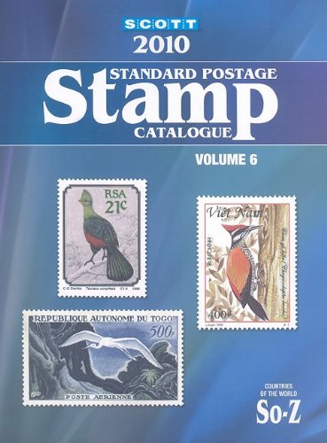 Scott Standard Postage Stamp Catalogue, Volume 6 : Countries of the World, So-Z 166th 2009 9780894874437 Front Cover