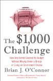 $1,000 Challenge How One Family Slashed Its Budget Without Moving under a Bridge or Living on Gov Ernment Cheese N/A 9781591846437 Front Cover