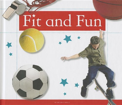 Fit and Fun:   2013 9781623235437 Front Cover