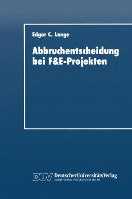 Abbruchentscheidung Bei FandE-Projekten   1993 9783824401437 Front Cover