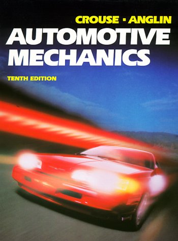 Automotive Mechanics  10th 1993 (Revised) 9780028009438 Front Cover