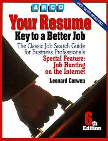 Your Resume : Key to a Better Job 6th 9780028603438 Front Cover