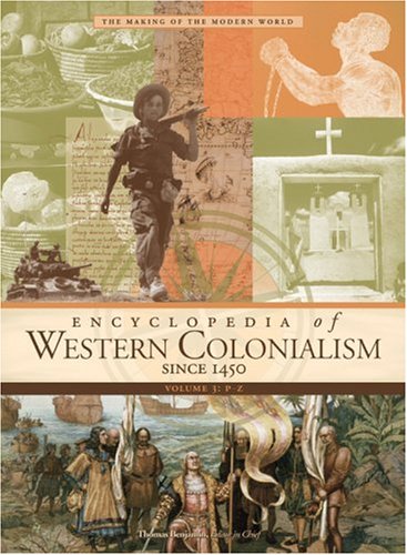 Encyclopedia of Western Colonialism since 1450   2006 9780028658438 Front Cover