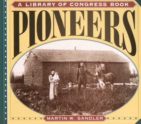 Pioneers   2000 9780064467438 Front Cover